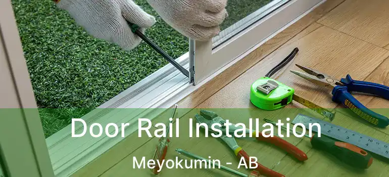  Door Rail Installation Meyokumin - AB