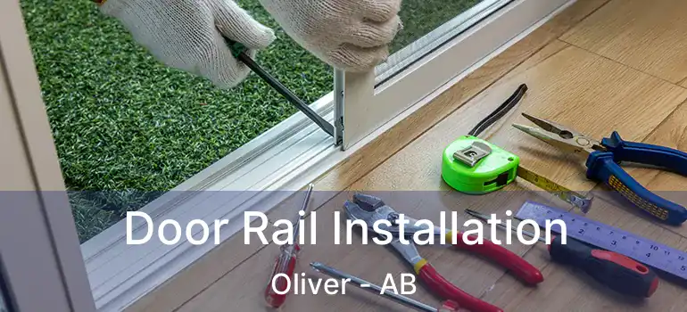  Door Rail Installation Oliver - AB