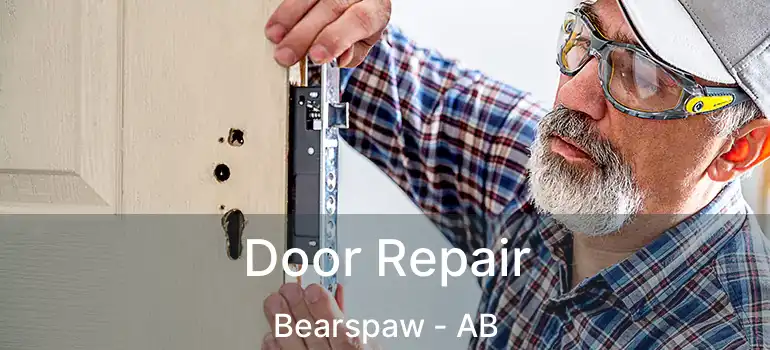 Door Repair Bearspaw - AB
