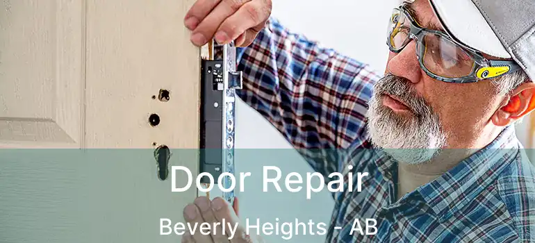  Door Repair Beverly Heights - AB