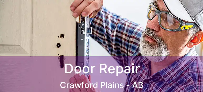  Door Repair Crawford Plains - AB