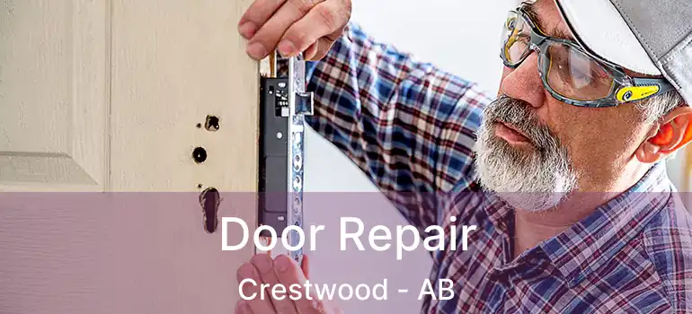  Door Repair Crestwood - AB