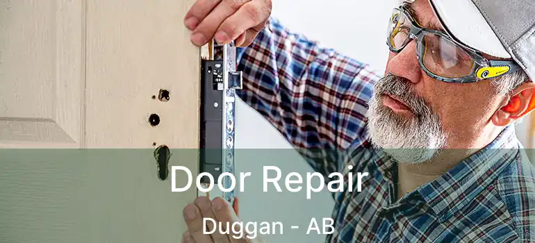  Door Repair Duggan - AB