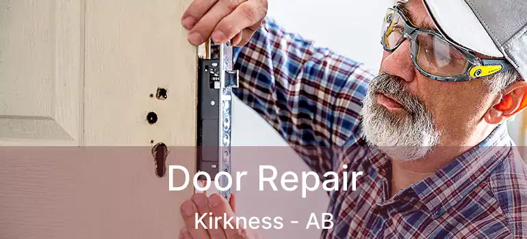  Door Repair Kirkness - AB