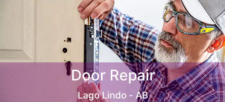  Door Repair Lago Lindo - AB