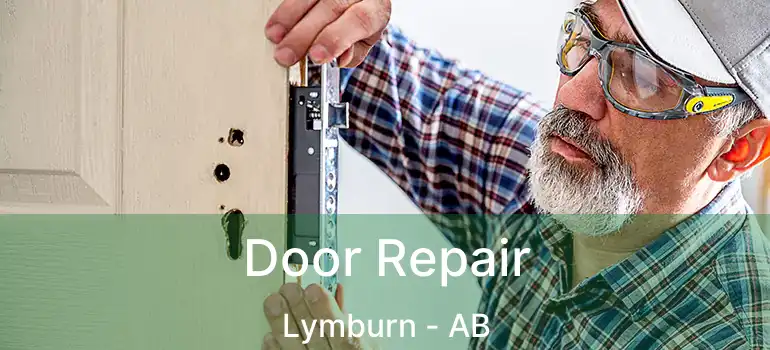  Door Repair Lymburn - AB