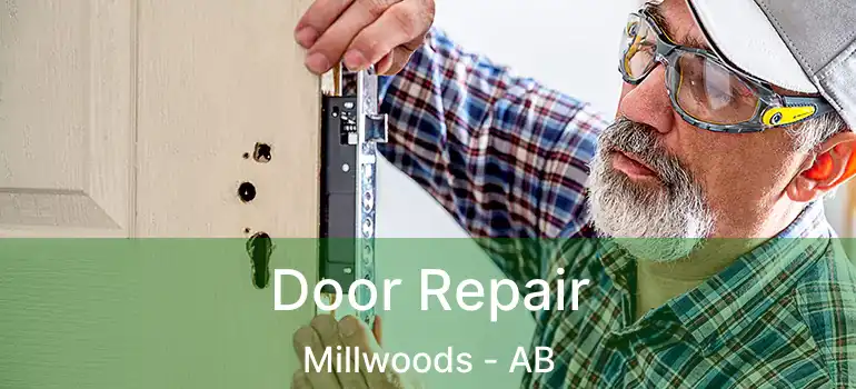  Door Repair Millwoods - AB