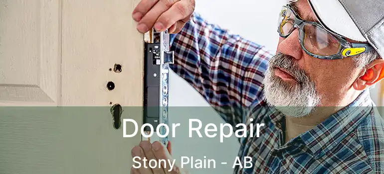  Door Repair Stony Plain - AB