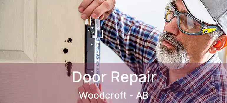  Door Repair Woodcroft - AB