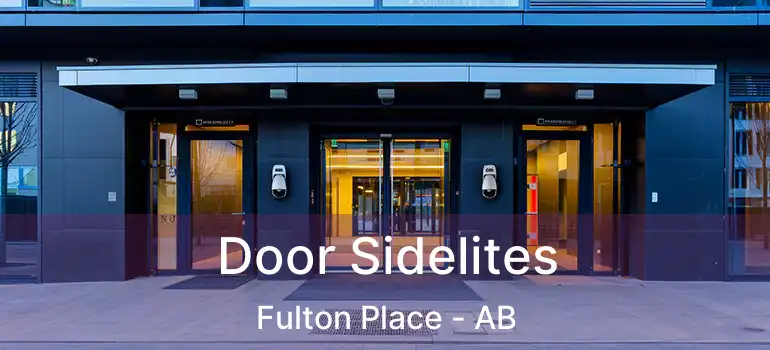  Door Sidelites Fulton Place - AB