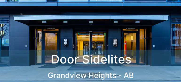  Door Sidelites Grandview Heights - AB