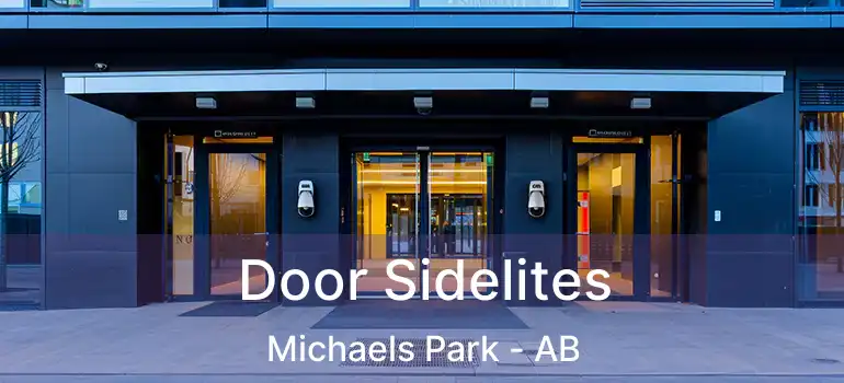  Door Sidelites Michaels Park - AB
