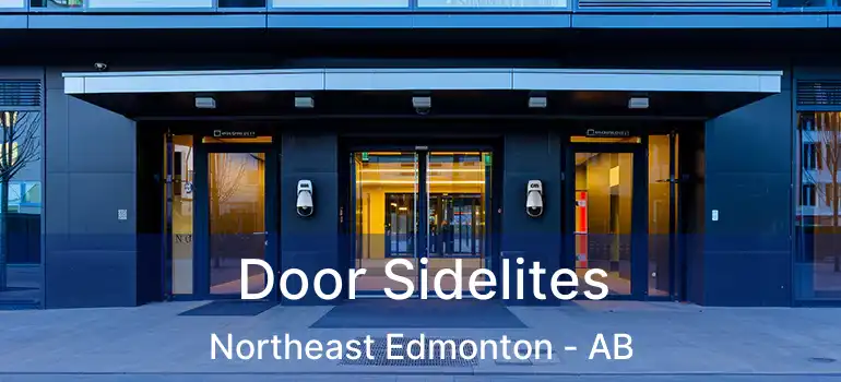  Door Sidelites Northeast Edmonton - AB