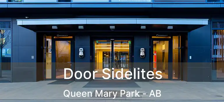 Door Sidelites Queen Mary Park - AB