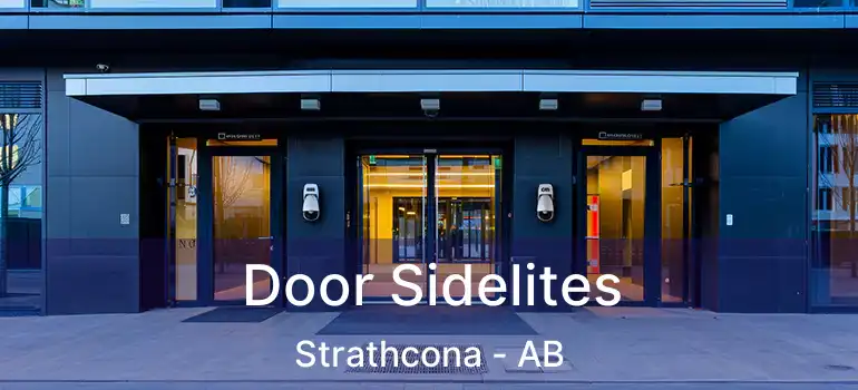  Door Sidelites Strathcona - AB