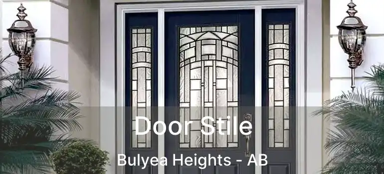  Door Stile Bulyea Heights - AB