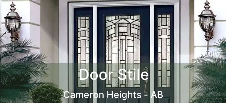  Door Stile Cameron Heights - AB