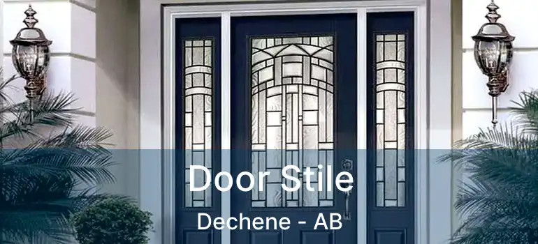  Door Stile Dechene - AB