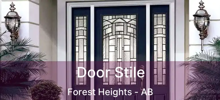  Door Stile Forest Heights - AB