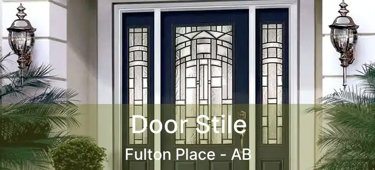  Door Stile Fulton Place - AB