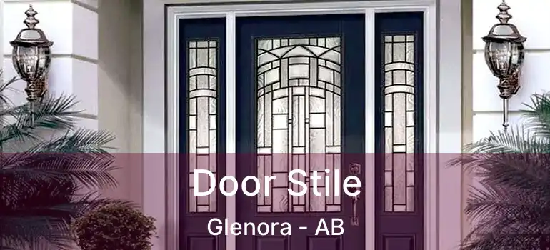  Door Stile Glenora - AB