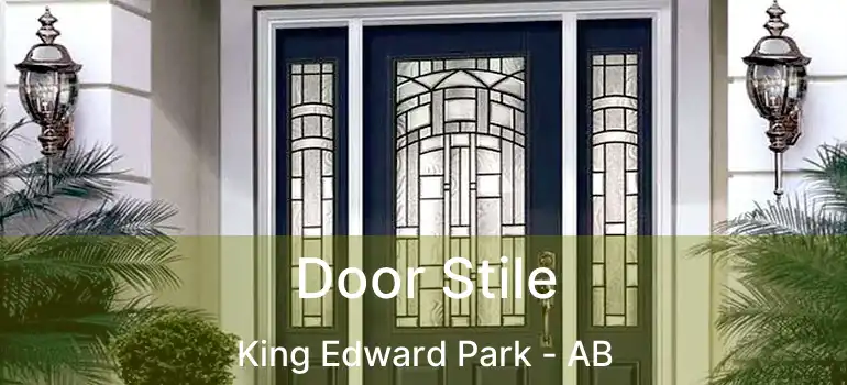  Door Stile King Edward Park - AB