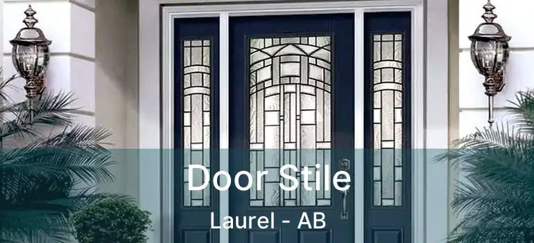  Door Stile Laurel - AB