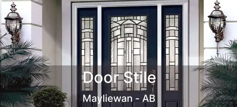  Door Stile Mayliewan - AB