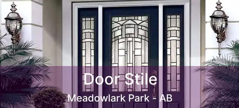  Door Stile Meadowlark Park - AB