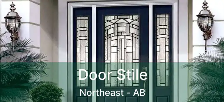  Door Stile Northeast - AB