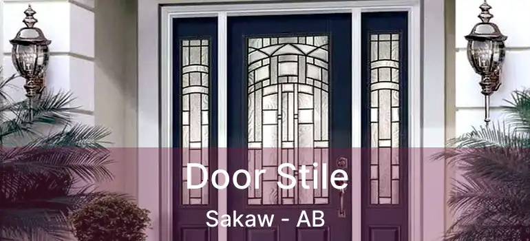  Door Stile Sakaw - AB