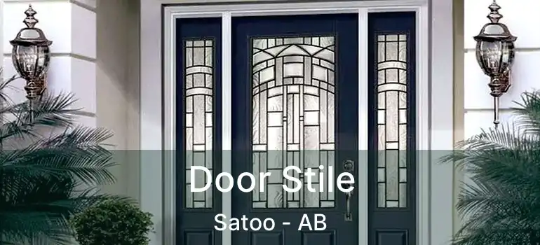  Door Stile Satoo - AB