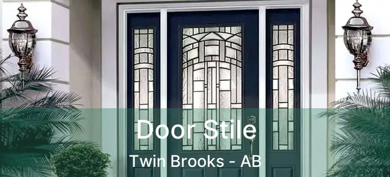  Door Stile Twin Brooks - AB