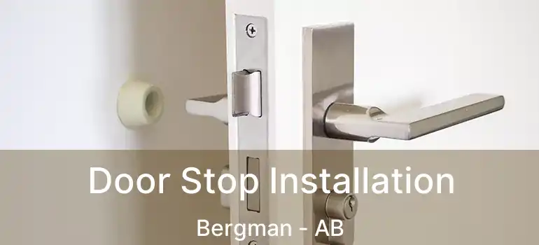  Door Stop Installation Bergman - AB