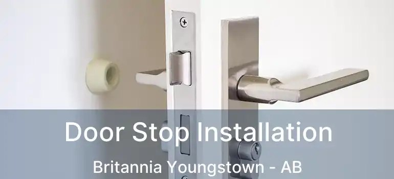  Door Stop Installation Britannia Youngstown - AB