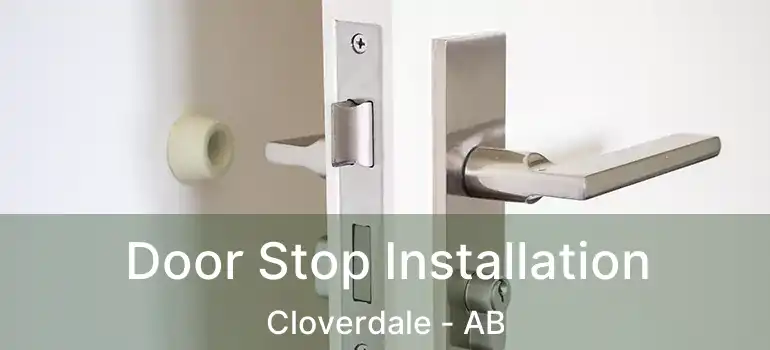  Door Stop Installation Cloverdale - AB