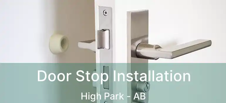  Door Stop Installation High Park - AB
