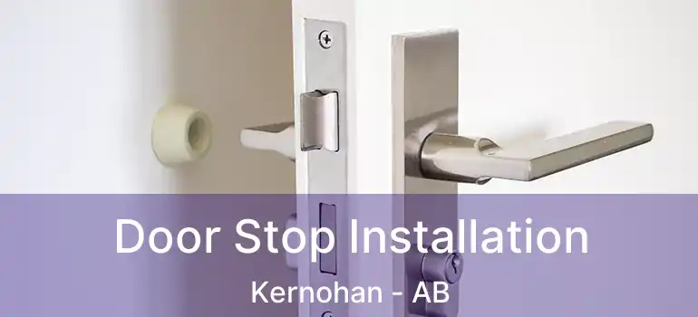  Door Stop Installation Kernohan - AB