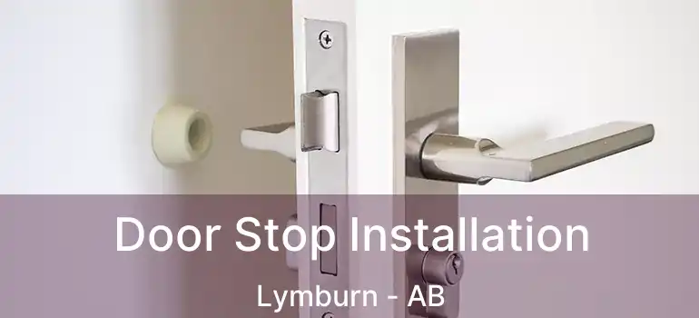  Door Stop Installation Lymburn - AB