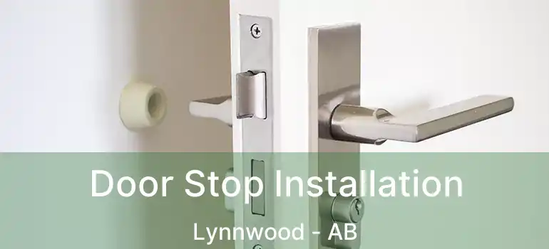  Door Stop Installation Lynnwood - AB