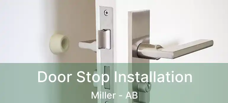  Door Stop Installation Miller - AB