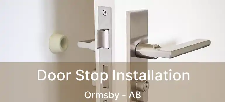  Door Stop Installation Ormsby - AB