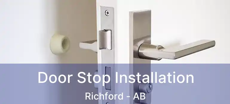  Door Stop Installation Richford - AB