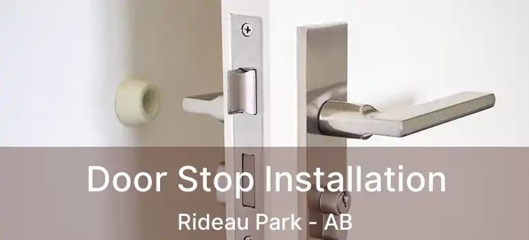 Door Stop Installation Rideau Park - AB