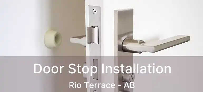  Door Stop Installation Rio Terrace - AB