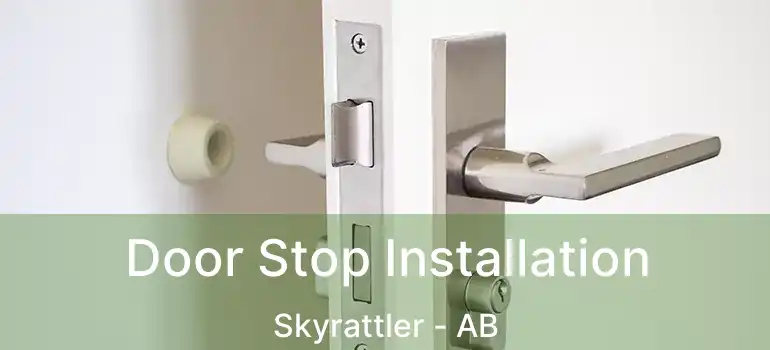  Door Stop Installation Skyrattler - AB