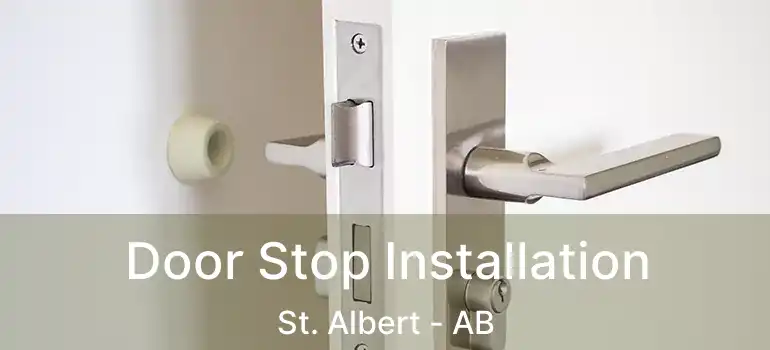  Door Stop Installation St. Albert - AB