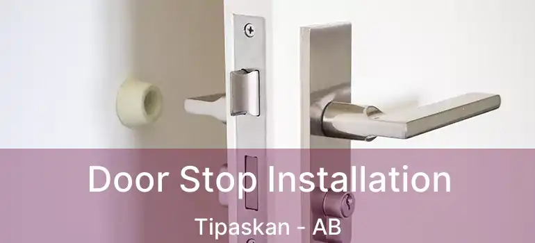  Door Stop Installation Tipaskan - AB