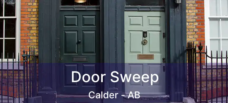  Door Sweep Calder - AB