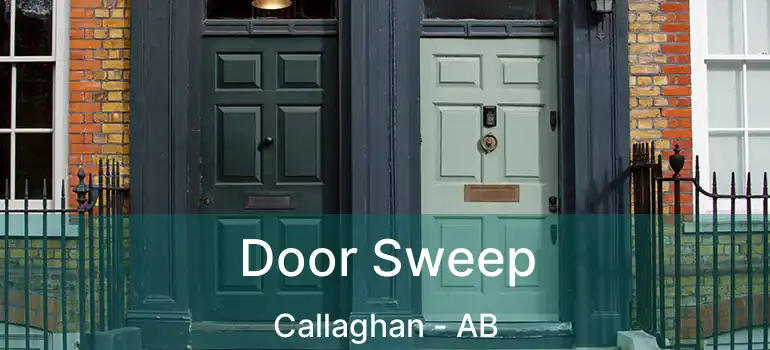  Door Sweep Callaghan - AB